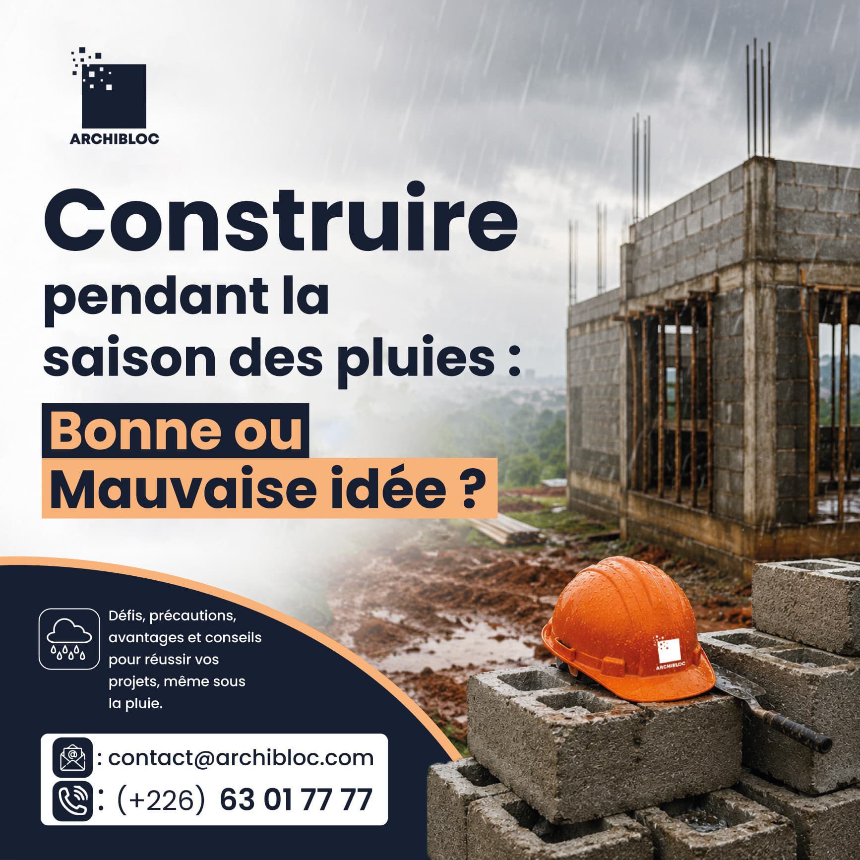 Construire pendant la saison des pluies au Burkina Faso : bonne ou mauvaise idée ?